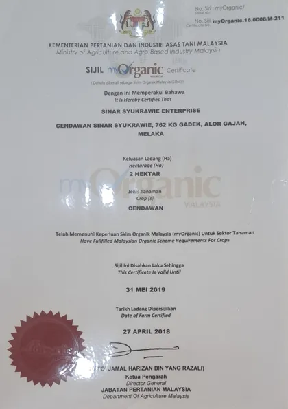 Sijil myOrganic Jabatan Pertanian Malaysia untuk ladang Sinar Syukrawie, sah dari 27 April 2018 hingga 31 Mei 2019.