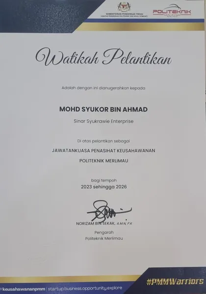 Watikah pelantikan Mohd Syukor bin Ahmad sebagai Jawatankuasa Penasihat Keusahawanan Politeknik Merlimau.